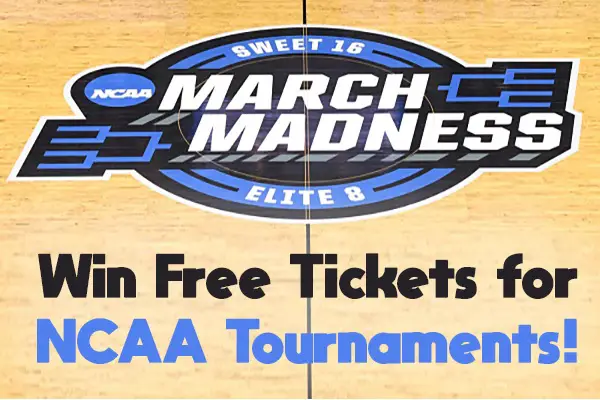 March Madness Giveaway: Win Tickets to NCAA Basketball Tournament 2022