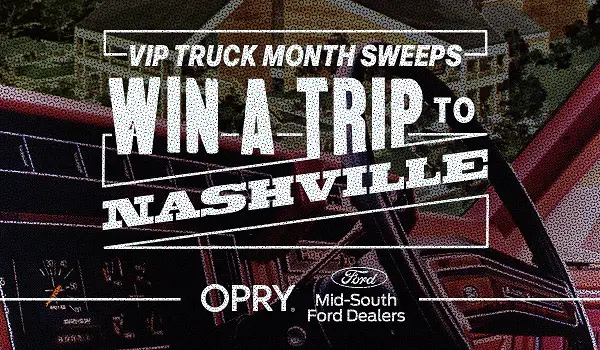Opry’s VIP Ford Truck Month Sweepstakes: Win a Free Trip to Nashville!