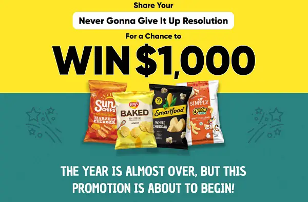 Frito-Lay Never Gonna Give It Up Sweepstakes: Win $1000 Cash Every week