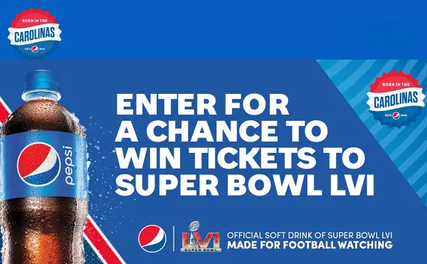 2021 Pepsi Born In The Carolinas Super Bowl LVI Sweepstakes: Win A Free Trip & Game Tickets