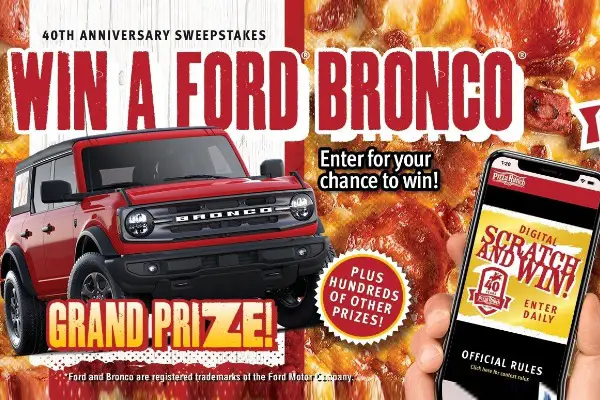 Pizza Ranch 40th Anniversary Sweepstakes: Win Ford Bronco & 1000+ Instant Win Prizes