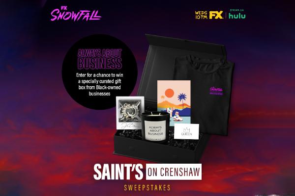 FXSnowfall Saint’s on Crenshaw Sweepstakes