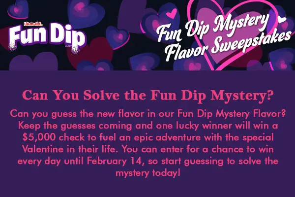 Solve The Fun Dip Mystery Sweepstakes: Win $5,000 Cash