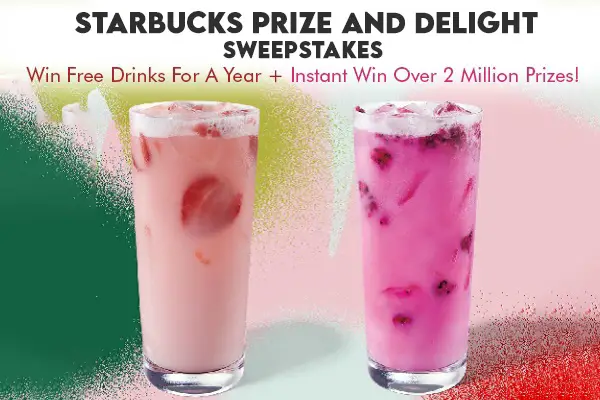 Starbucks Prize and Delight Sweepstakes: Instant Win 1 Year of Drinks & 2,000,000 + Prizes