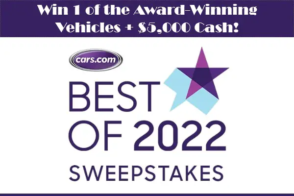 Cars 2022 Sweepstakes: Win A Car of the Year & $5,000 Cash