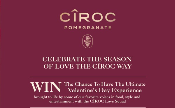 Ciroc Valentine's Day Contest 2022: Win A Trip For A Romantic Getaway