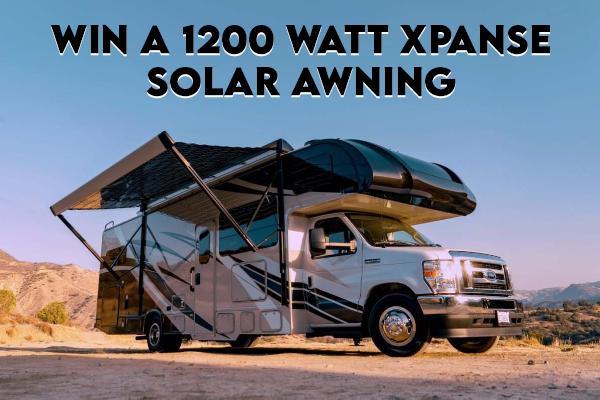 Win a 1200 Watt Xpanse Solar Awning ($10,000 Value)