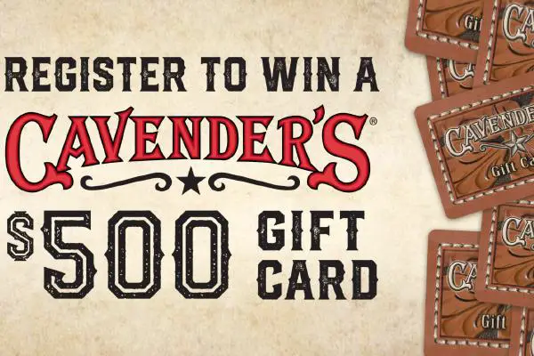 Cavenders and Billy Bob’s Sweepstakes: Win a $500 Cavender Gift Card
