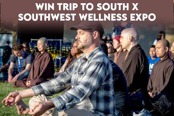 Win a Trip to Austin to attend Wellness SXSW Expo Weekend