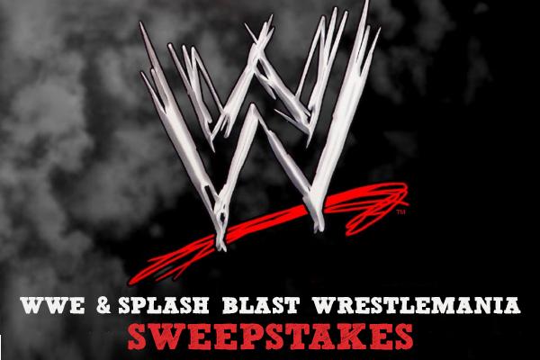 WWE & Splash Blast WrestleMania Sweepstakes