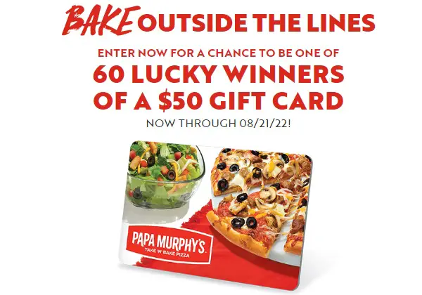 Papa Murphy’s Bake Outside the Lines Sweepstakes: Win Gift Cards (60 Winners)
