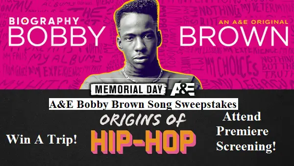 A&E Bobby Brown Song Sweepstakes: Win A Trip To New York