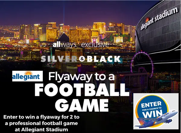 Allegiant Air Allways Silver and Black Sweepstakes: Win a Trip to Las Vegas Football Game (9 Prizes)