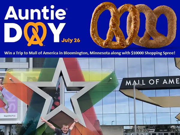 Auntie Anne’s Casting Call Contest: Win a Trip to Mall of America in Bloomington