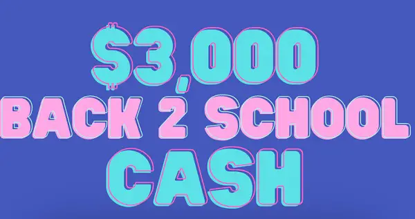 Win $3000 Back To School Cash!