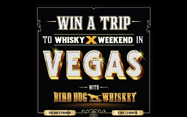 Bird Dog Whiskey Summer Sweepstakes: Win A Trip To Las Vegas