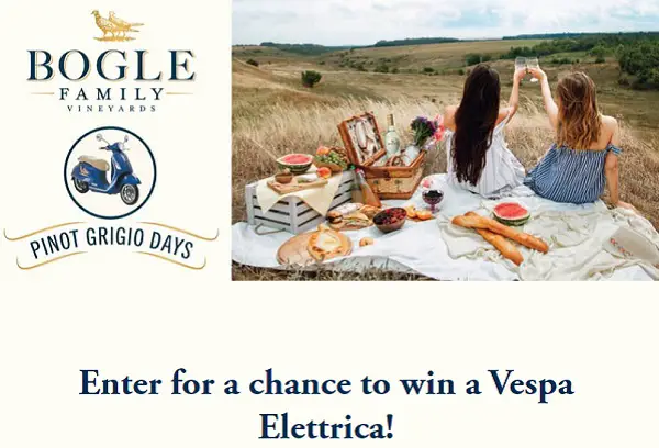 Bogle Winery Pinot Grigio Days Sweepstakes: Win A Free Vespa Elettric Scooter