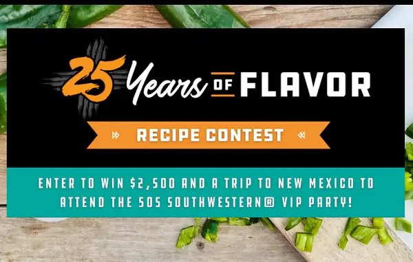505 Southwestern Recipe Contest 2022: Win $2,500 Cash, A Trip & Products