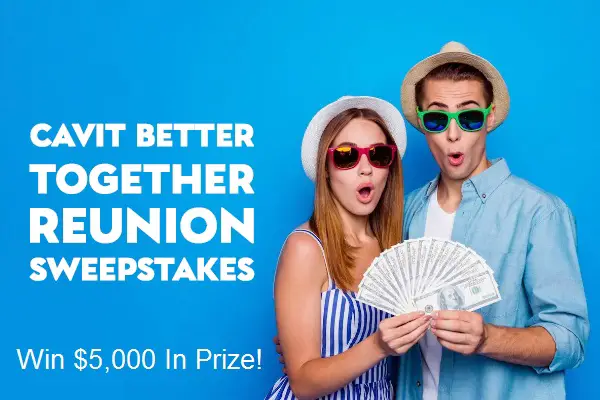 Cavit Better Together Reunion Sweepstakes: Win $5,000 Cash For Free
