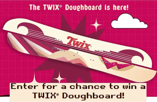 Win a TWIX Doughboard (100+ Winners)