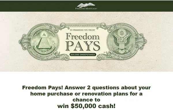 Freedom Mortgage Freedom Pays Cash Giveaway: Instant Win $50K Cash