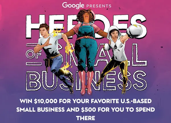 Google Small Business Heroes $105,000 Cash Sweepstakes (10 Winners)