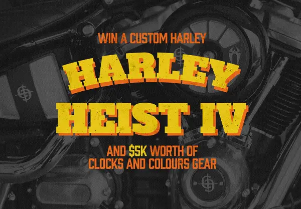 Clock And Colours Harley Heist Motorcycle Giveaway: Win A Harley Davidson