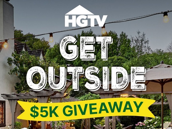 HGTV Get Outside $5k Giveaway