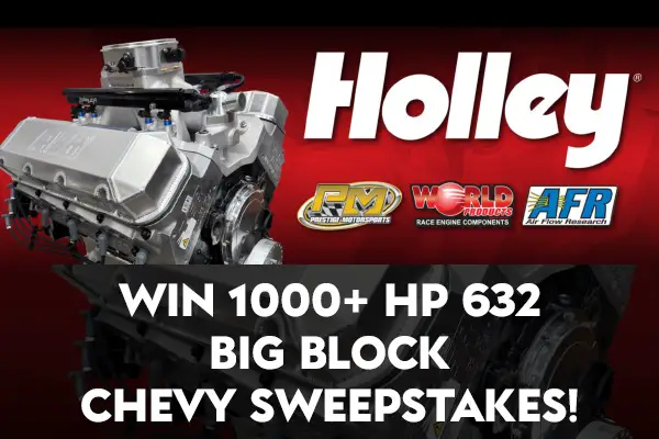 Holley Big Block Chevy Sweepstakes: Win A $31,497.35 Chevy Engine
