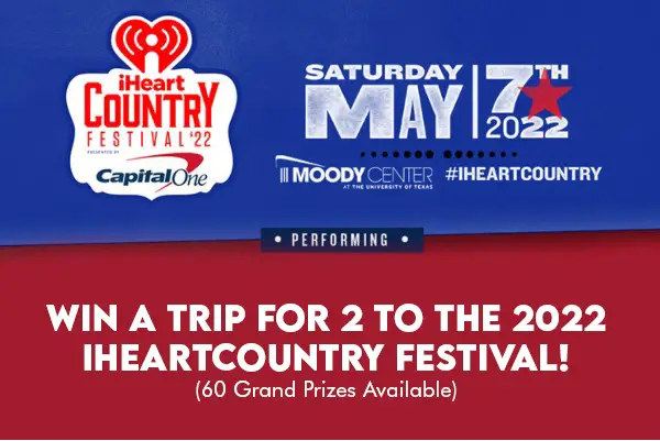 iHeartradio Country Festival Sweepstakes: Win A Trip (60 Winners)