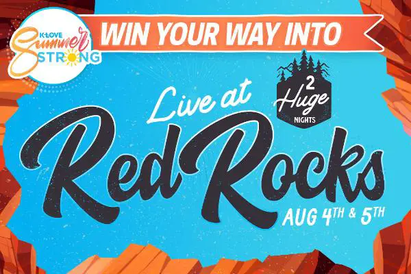 K-LOVE Red Rocks Trip Giveaway