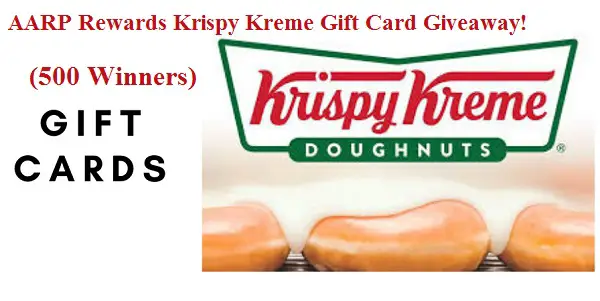 AARP Rewards Krispy Kreme Gift Card Giveaway (500 Winners)