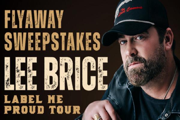 Win a Trip to Lee Brice Label Me Proud