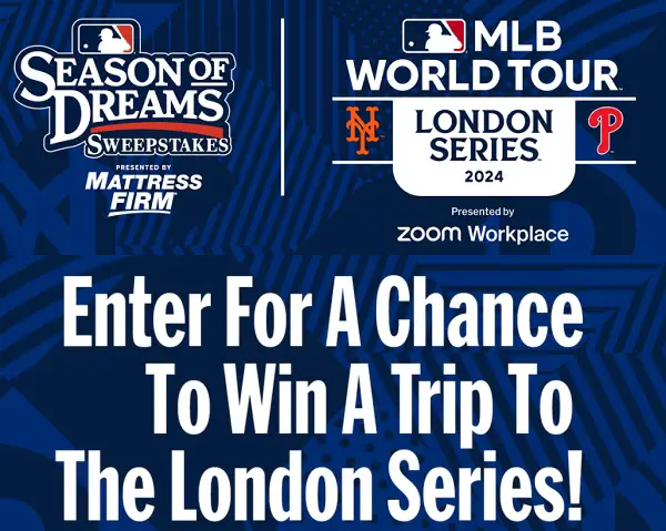 MLB Season of Dreams Sweepstakes: Win a Trip to MLB London Series