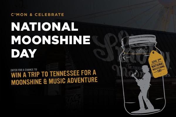 Ole Smoky National Moonshine Day Sweepstakes