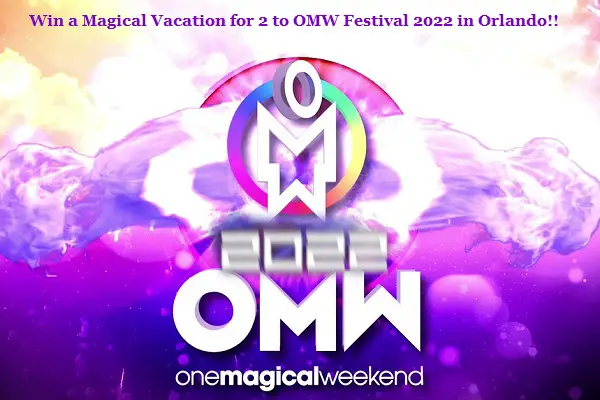One Magical Weekend Sweepstakes: Win Trip to OMW Festival 2022