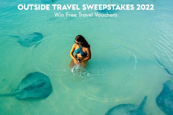 Outside Travel Sweepstakes 2022: Win Free Travel Vouchers