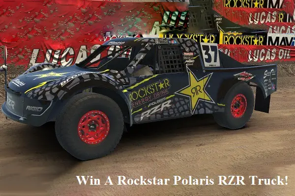 Rockstar Energy Truck Giveaway: Win A Rockstar Polaris RZR Truck