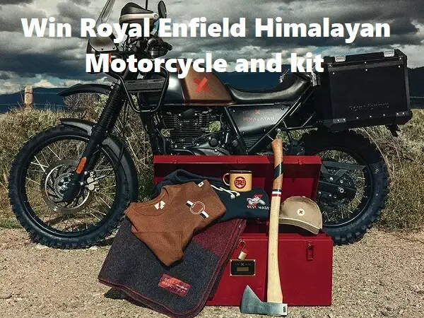 Win Royal Enfield Himalayan Motorcycle with Gear Kit! (4 Winners)
