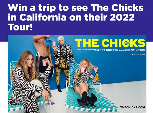 SiriusXM Chicks 2022 Tour Sweepstakes: Win A Trip & Free Tickets