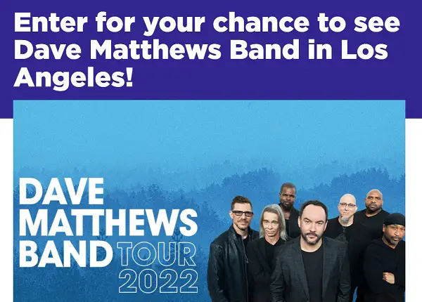 SiriusXM Dave Matthews Band 2022 Tour Sweepstakes: Win Free Tickets & A Trip
