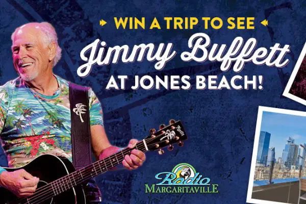 SiriusXM Radio New York Trip Giveaway: Win a Trip To Jimmy Buffett Jones Beach Concert