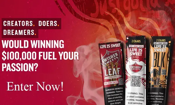 Swisher Sweets Life Is Sweet Contest: Win up to $100,000 Free Cash Prizes (60+ Winners)!