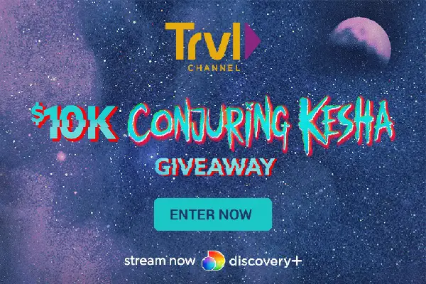 Travel Channel Conjuring Kesha Giveaway: Win $10000 Cash