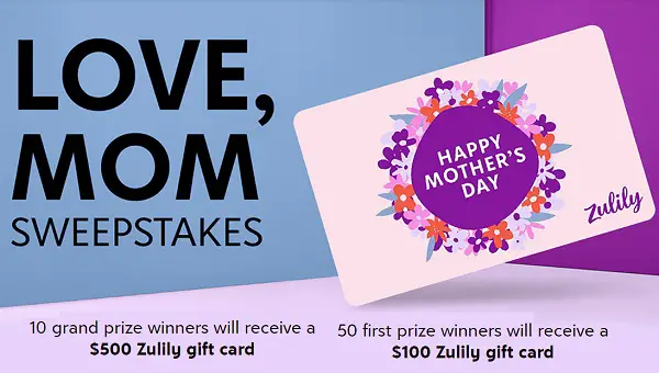 Zulily Mother’s Day Sweepstakes (60 Winners)