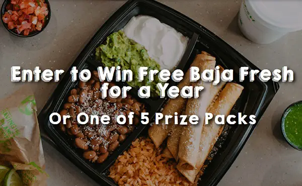 Baja Fresh Customer Appreciation Sweepstakes