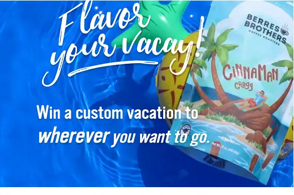 Berres Brothers Flavored Coffee Vacay Sweepstakes: Win A Free Travel Voucher