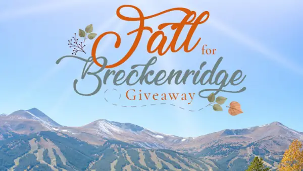 Fall For Breckenridge Giveaway: Win A Luxury Stay & $5,000 Cash Prize