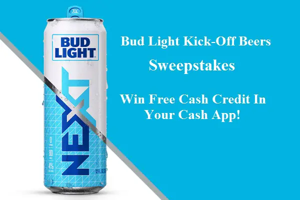 Bud Light Kick-Off Beers Sweepstakes: Win Cash App Credits (70 Winners)