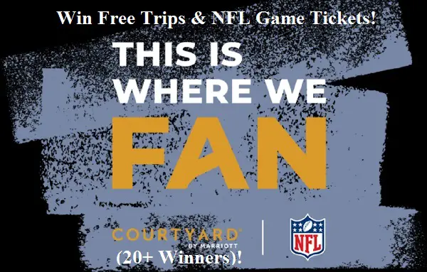 Courtyard Fan Contest: Win Free Trips & NFL Game Tickets (20+ Prizes)